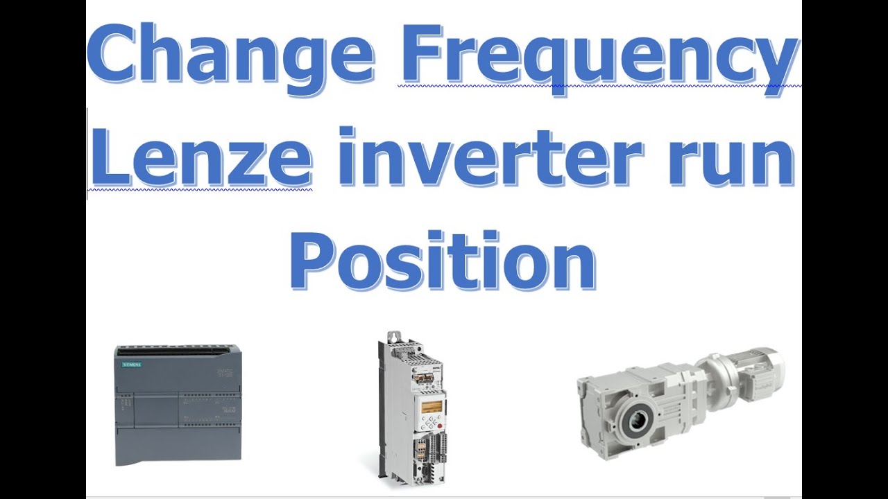 Change Frequency Lenze inverter with run Position