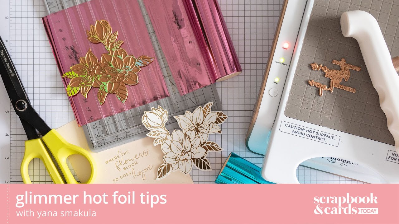 Glimmer Hot Foil Tips with Yana Smakula