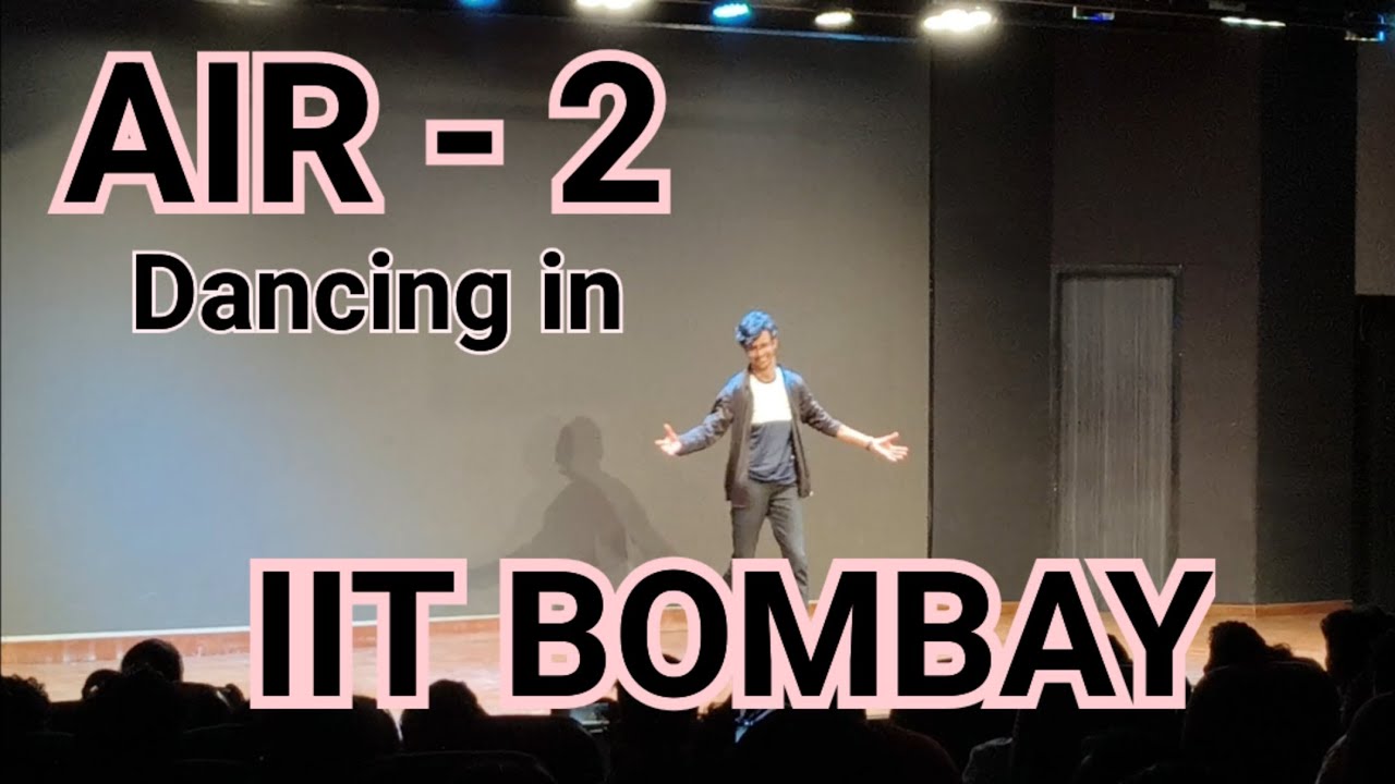 JEE AIR 2 Dancing in IIT Bombay | IIT Bombay Cultural Night | IIT Topper’s College Life Moments