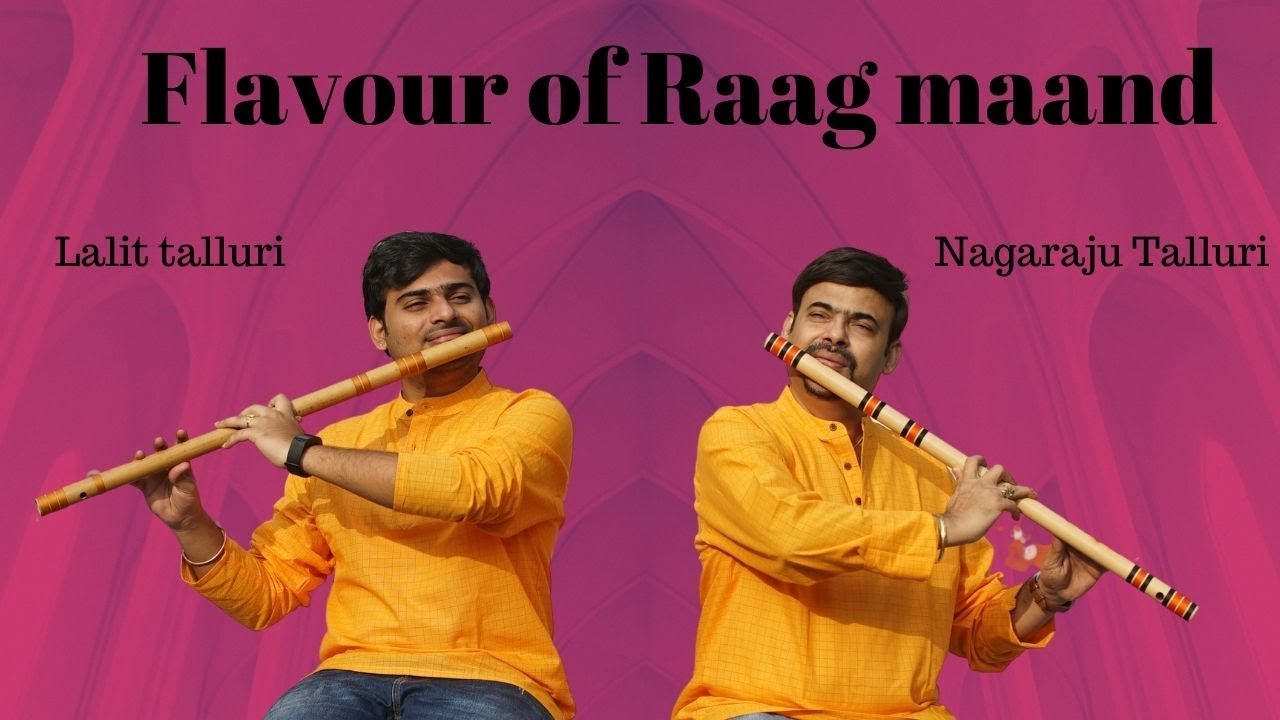Flavour of Raag Maand | Nagaraju Talluri | Lalit Talluri | Father and Son