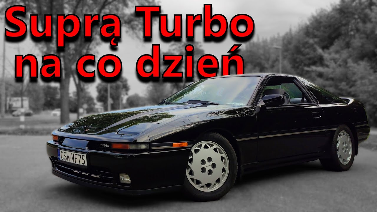 Suprą Turbo na co dzień | Toyota Supra Turbo III