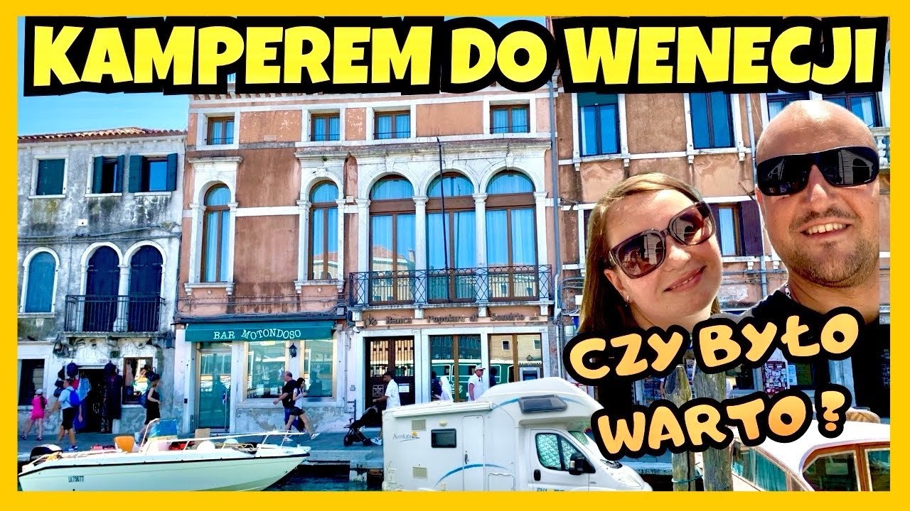 WŁOCHY KAMPEREM - WENECJA @KamperWeek
