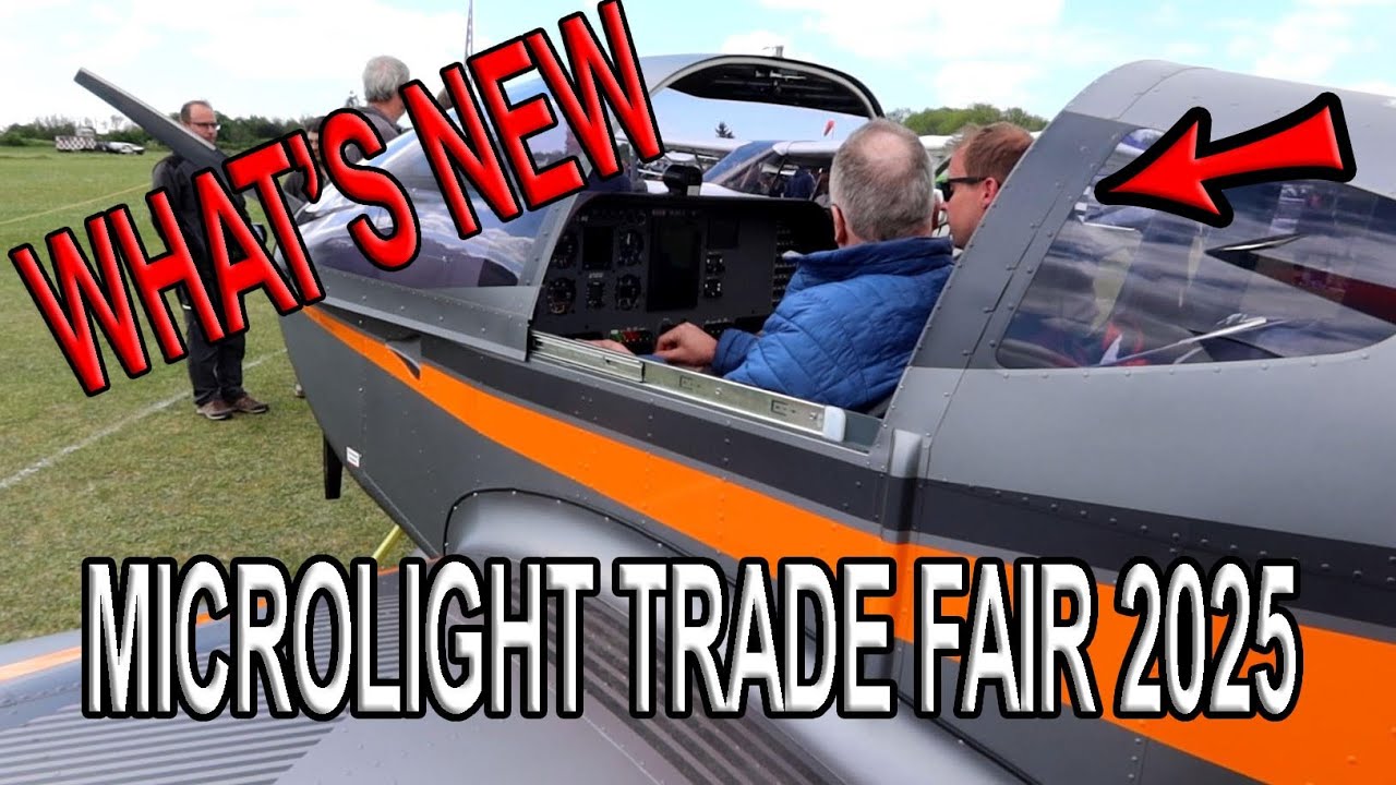 WHATS NEW - MICROLIGHT Trade Fair 2025 - Lots of aircraft