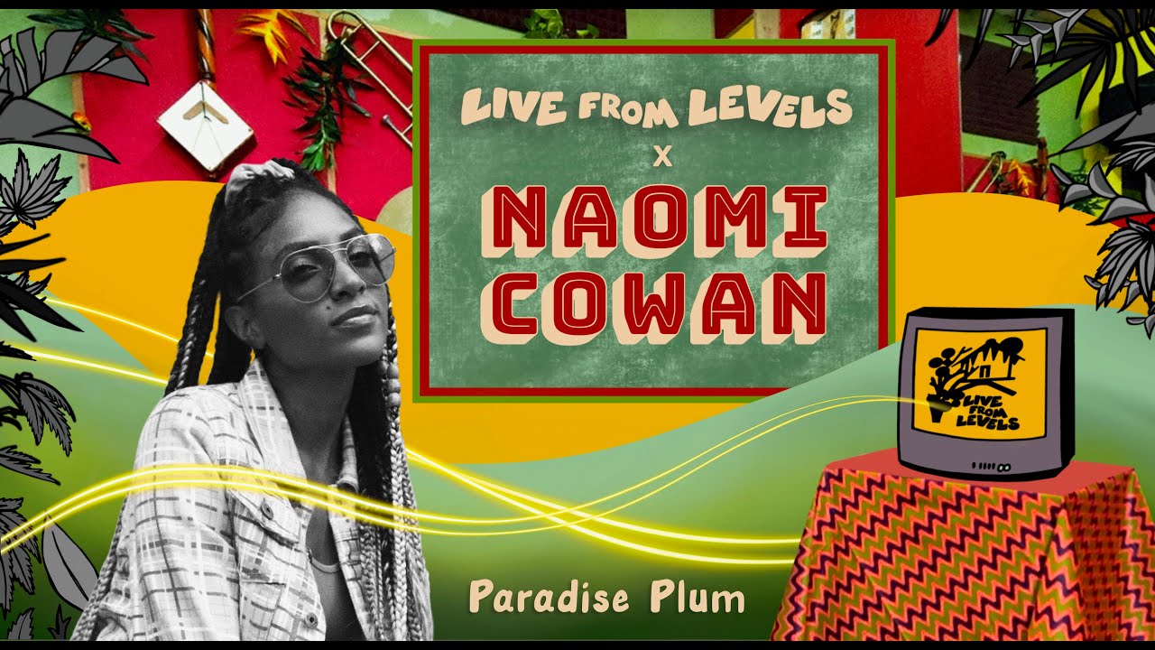 Naomi Cowan - Paradise Plum (Acoustic) with Live From Levels