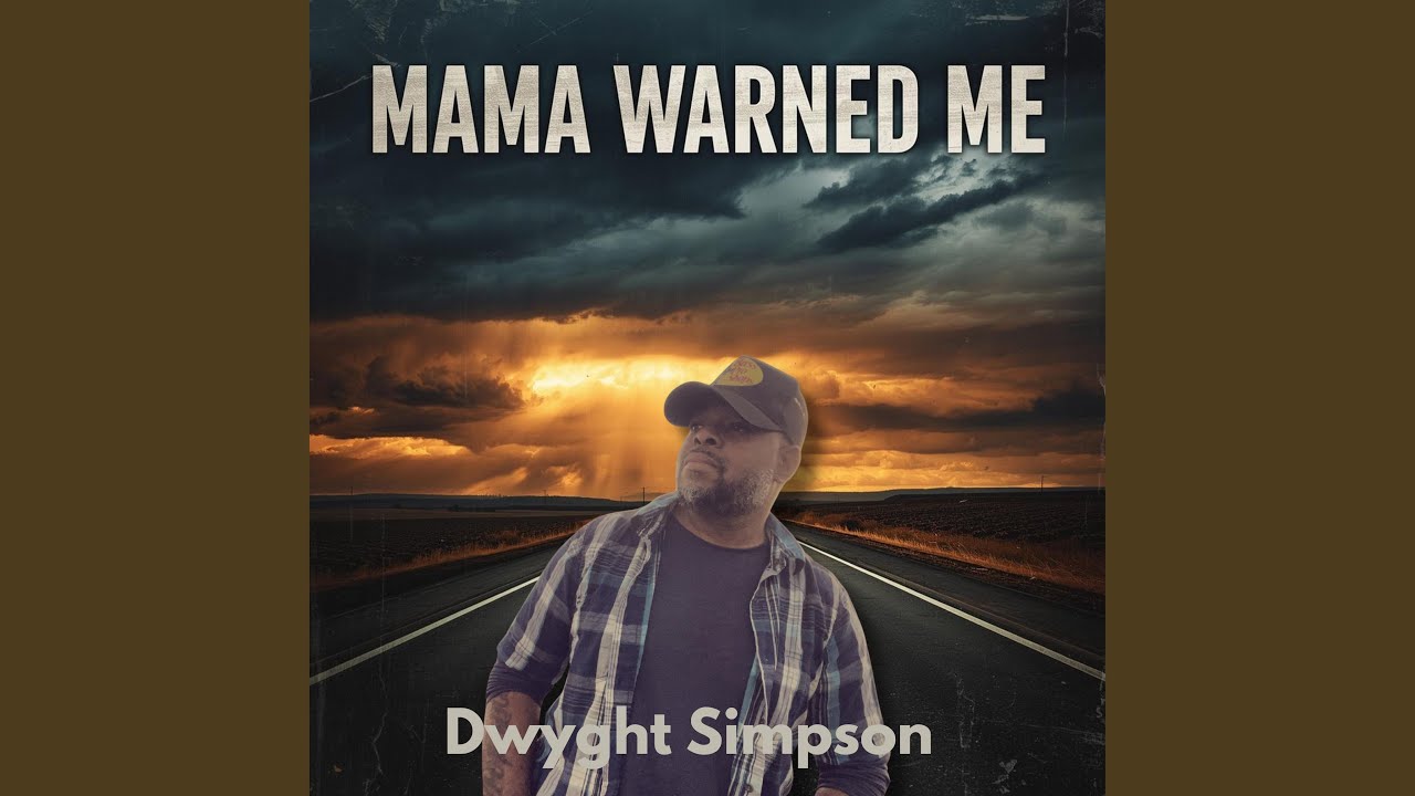 Mama Warned Me