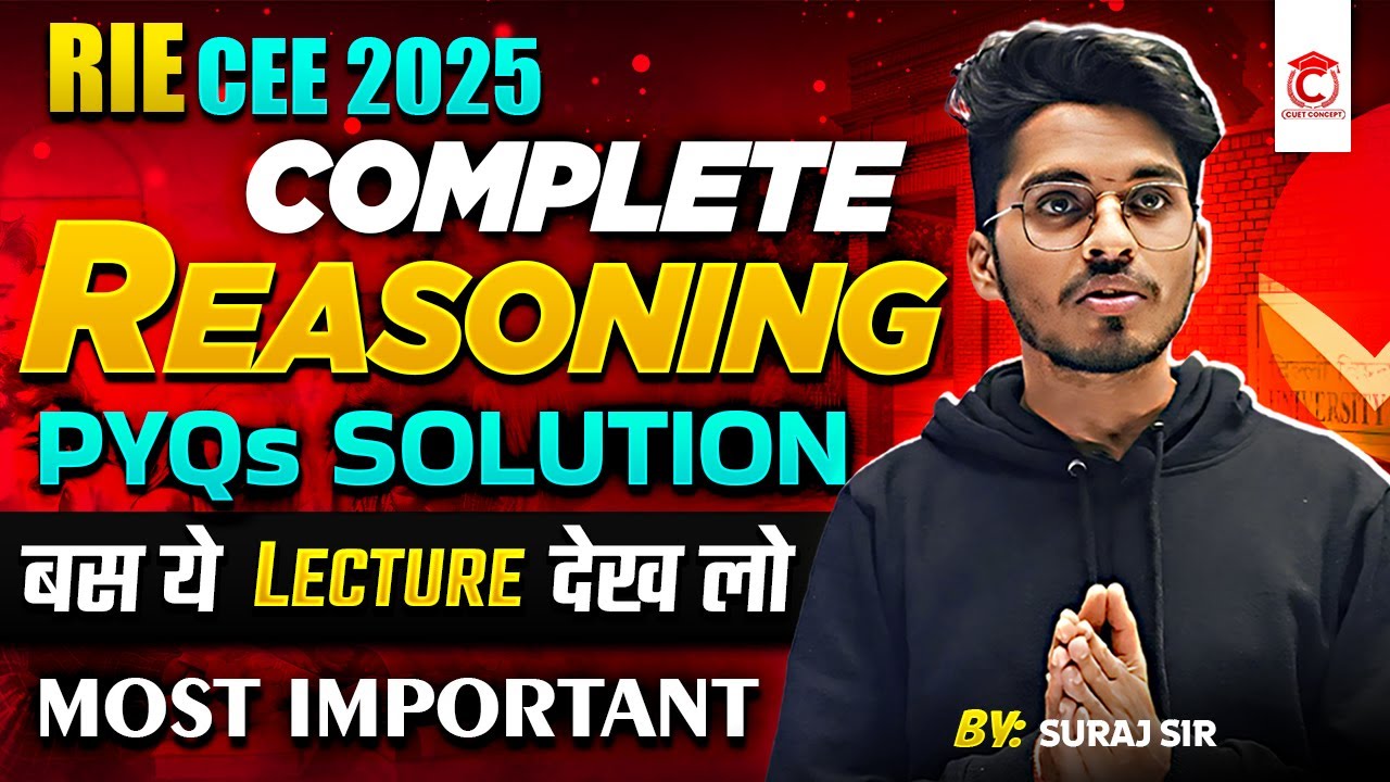 RIE CEE 2025 PYQ Solution | Reasoning Ability | Class-2 | NCERT BEd Preparation | Suraj Sir