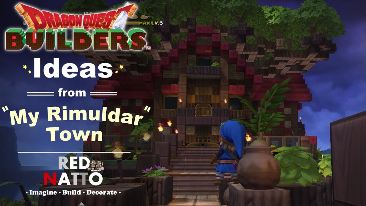 Giant tree creation, my Rimuldar town, Dragon Quest Builders - room design, decorations, gardens