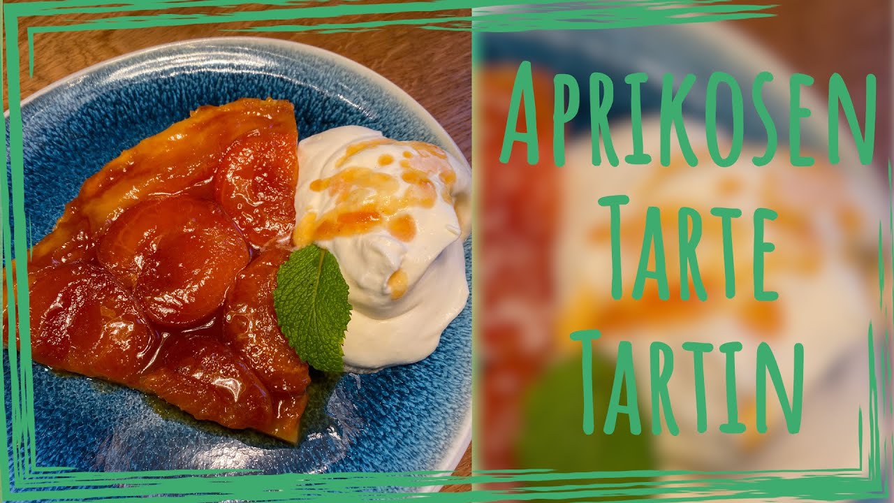Aprikosen Tarte Tartin | Der kochende Pastor | #Hochformat #dessert #tartetatin