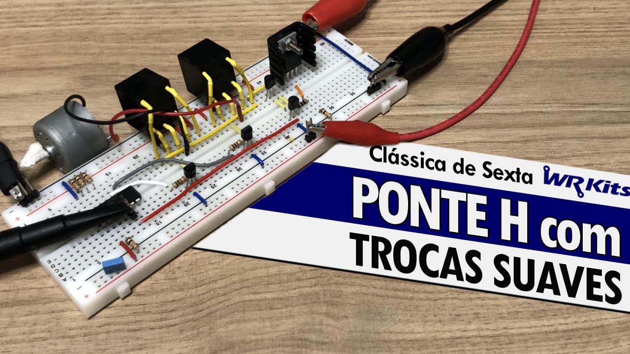 PONTE H COM TROCAS SUAVES DE DIREÇÃO