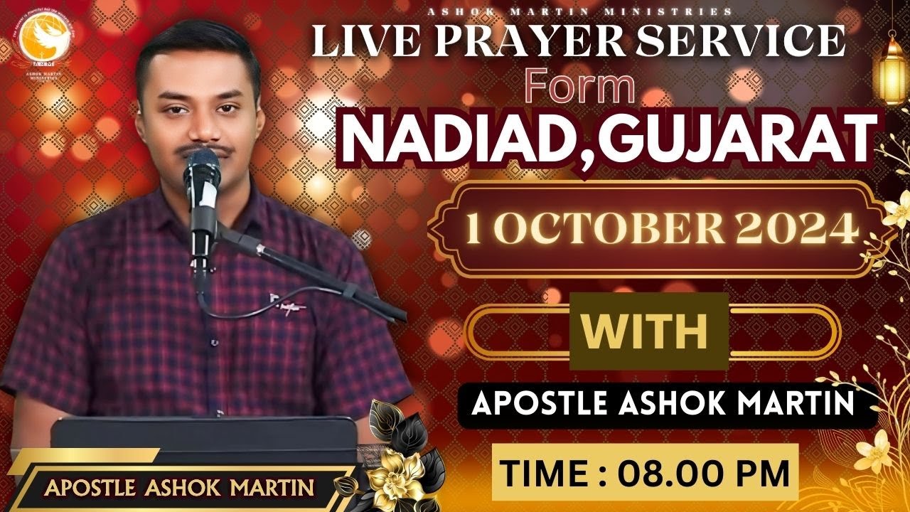Live Prayer from Nadiad (Gujarat) with Apostle Ashok Martin || @8PM