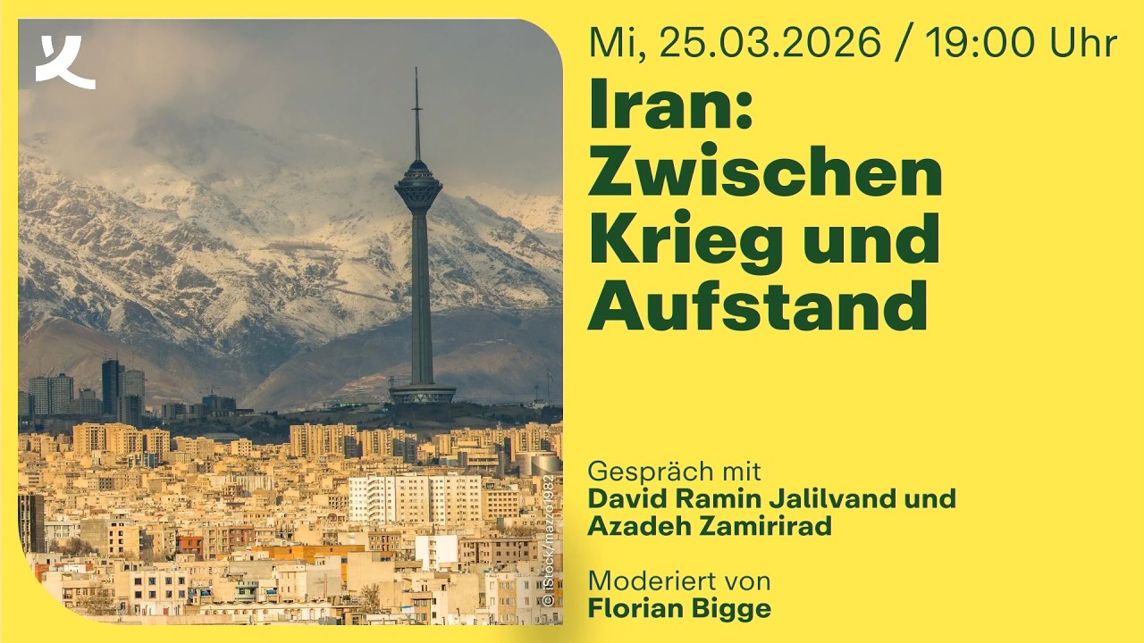 Iran: Zwischen Krieg und Aufstand (2026)