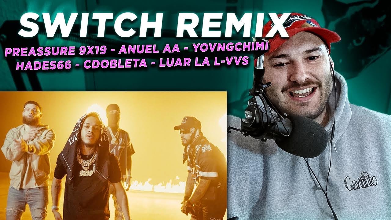 REACCION: Pressure9x19,AnuelAA,YovngChimi,Hades66,CDobleta,Luar La L-VVS SWITCH Remix