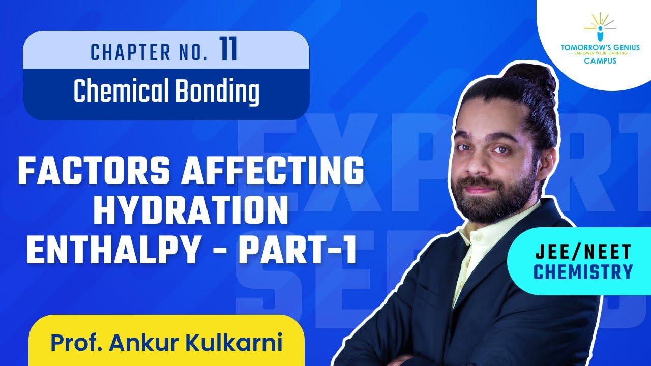Factors Affecting Hydration Enthalpy | Part 1 | JEE | NEET | Chemistry - TG Campus