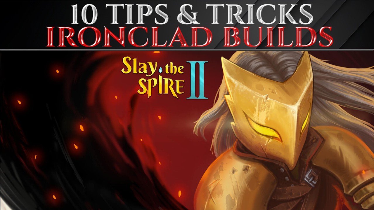 10 Easy TIPS For IRONCLAD BUILDS in SLAY THE SPIRE 2