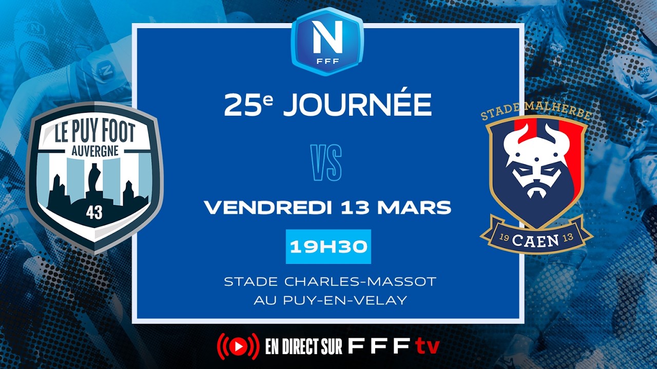 J25 I Le Puy Foot 43 vs SM Caen en replay I National FFF 2025-2026