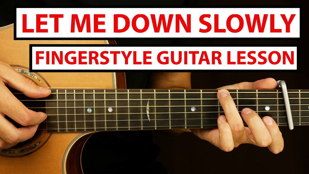 Alec Benjamin - Let Me Down Slowly | Fingerstyle Guitar Lesson (Tutorial) How to Play Fingerstyle
