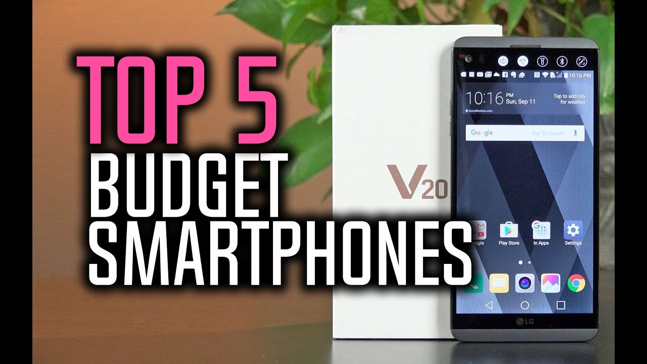 Best Budget Smartphones in 2018 - Which Is The Best Budget Smartphone?