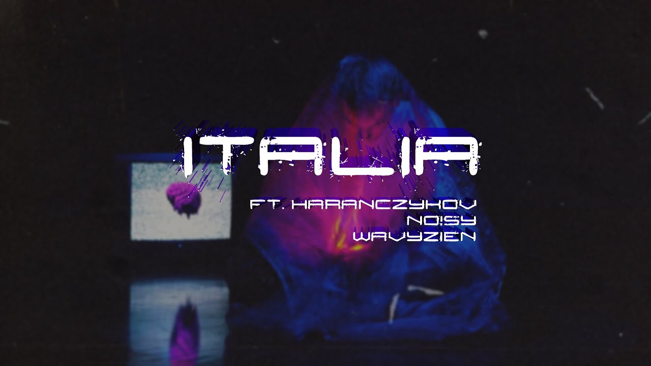 michal.ly ft. haranczykov, no!sy, wavyzien - italia [prod.no!sy]