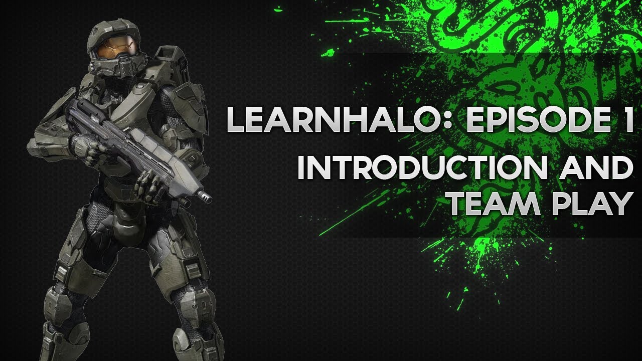 Introduction and Team Play - LearnHalo Episode 1 with 'RecedingHairlineMan' - Razer Academy.