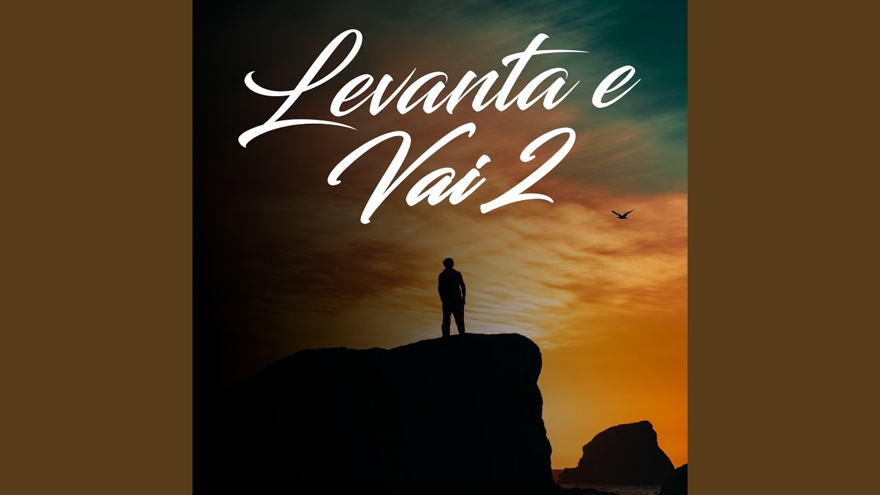 Levanta e Vai 2