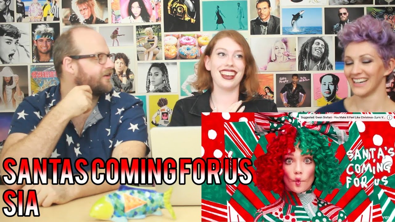 SIA - Santa's Coming for Us - REACTION