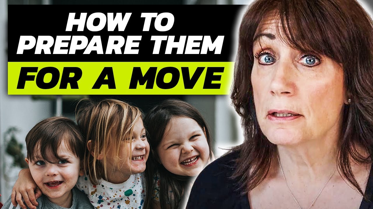 Preparing your kids for a move| Tips to help them through it