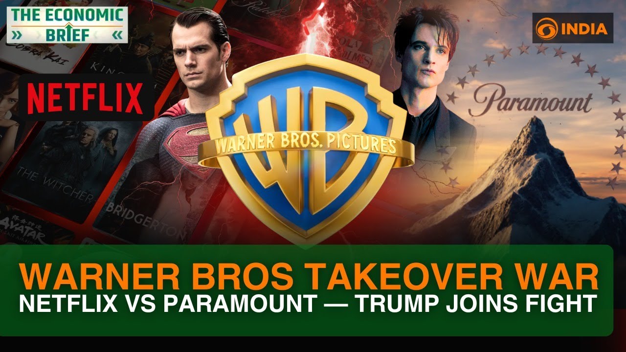 Warner Bros. takeover battle intensifies as Netflix, Paramount and Trump collide