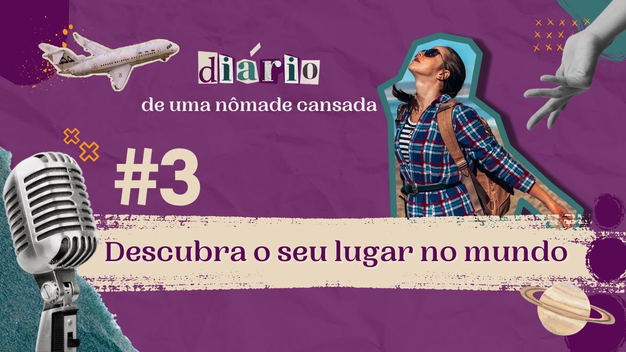 Como escolher um destino usando a Astrocartografia - Diário de uma Nômade Cansada | Podcast #03