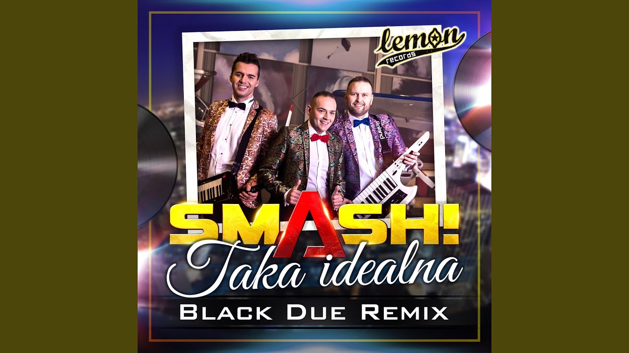 Taka idealna (Black Due Remix Extended)