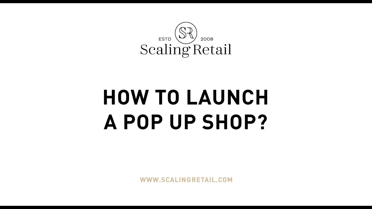 How to Launch a Pop Up Shop