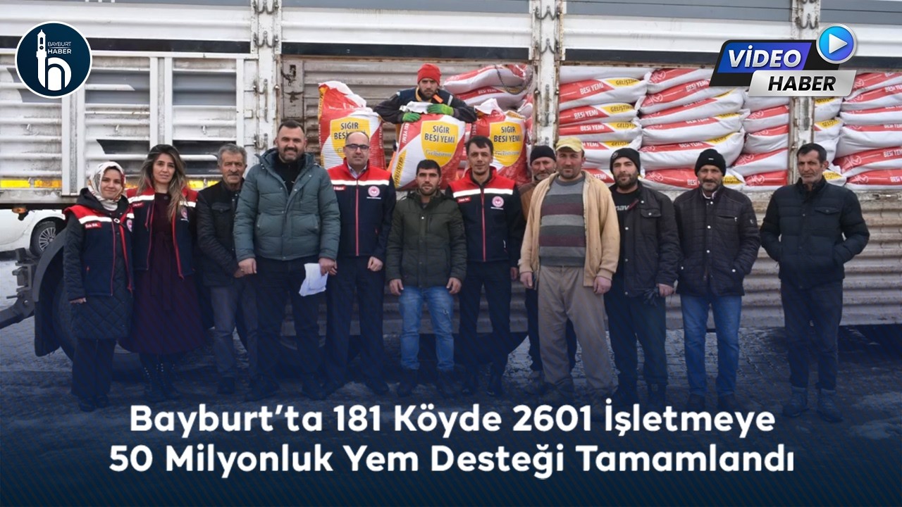 Bayburt'ta 50 Milyon Liralık Yem Desteği Dağıtıldı