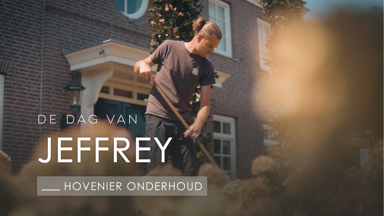 DE DAG VAN: JEFFREY | HOVENIER ONDERHOUD