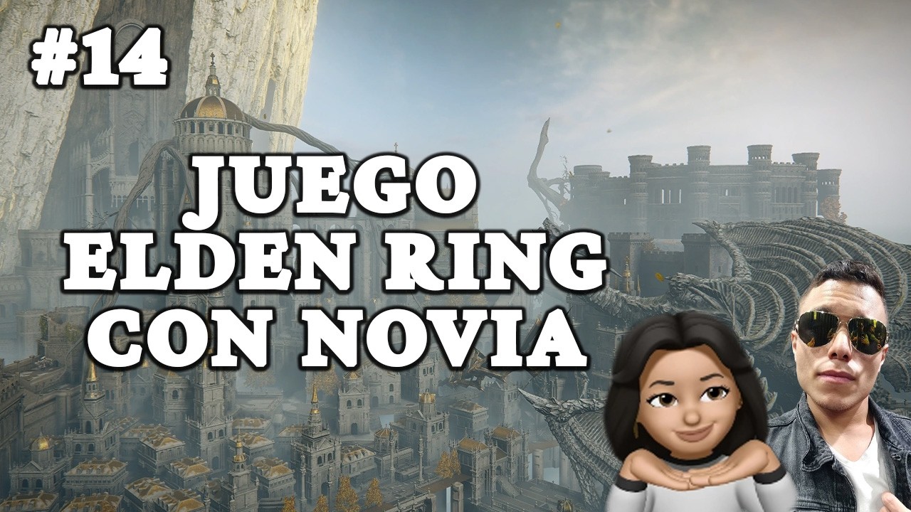 💔 ELDEN RING DUO EP. 14 | ¡LA CAPITAL CON TODO! 💀
