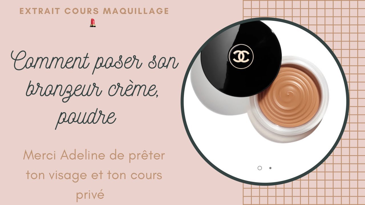 Extrait cours privé : Comment poser son Bronzeur Creme