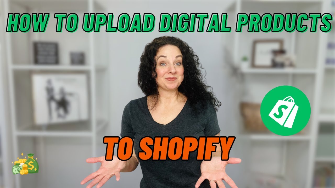 How To Upload Digital Products To Shopify. Step-By-Step Instructions