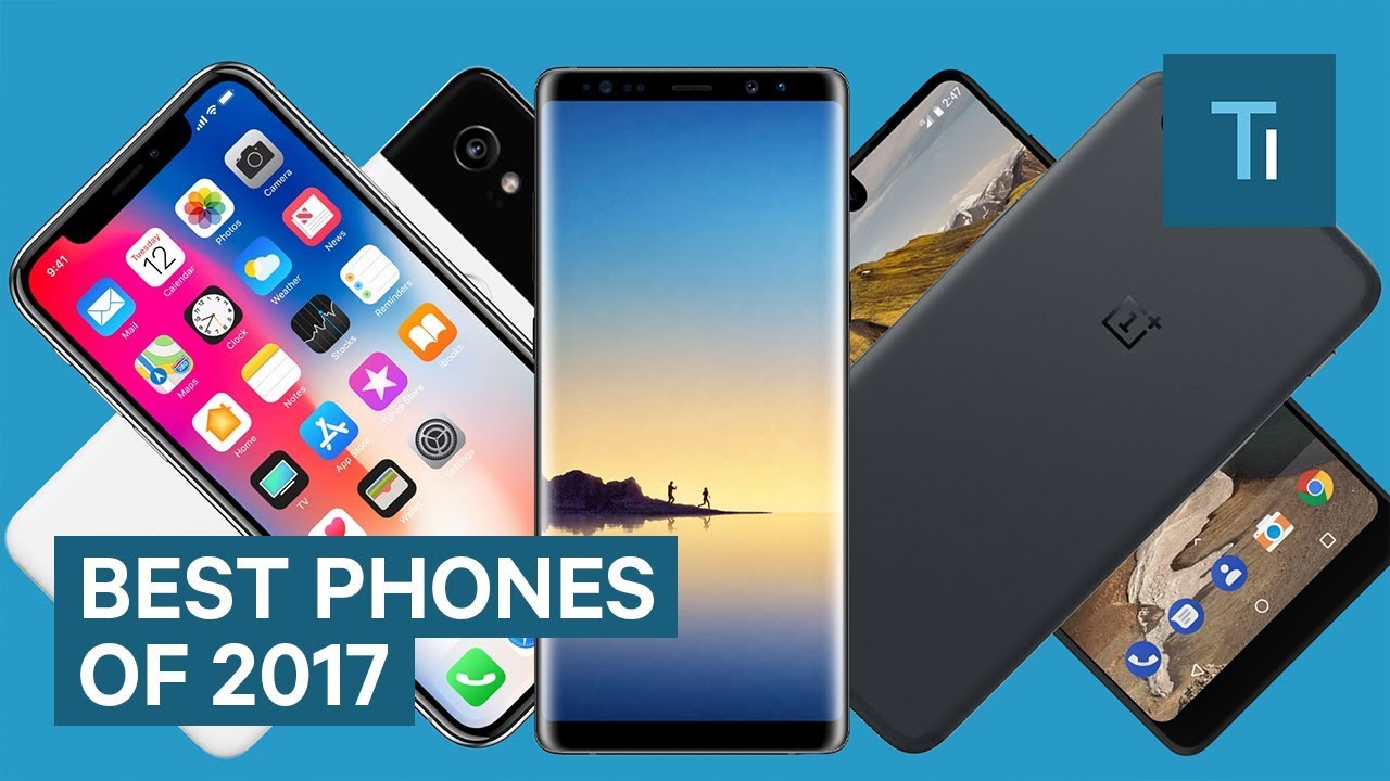 The Best Phones Available To Buy In 2017