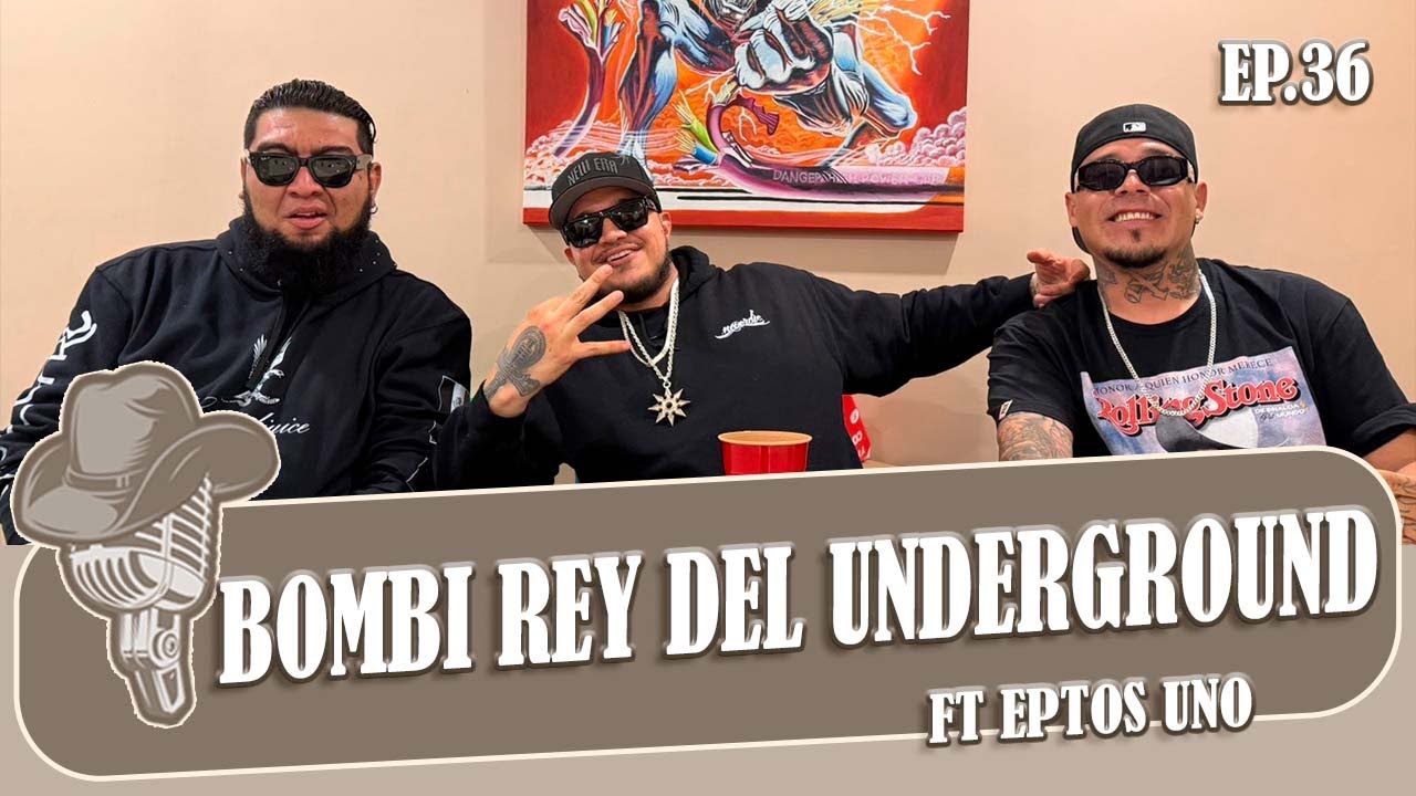 BOMBI REY DE UNDERGROUND ft @EptosUnoOficial   ÑORDERGROUNDS | EP.36 | T.2