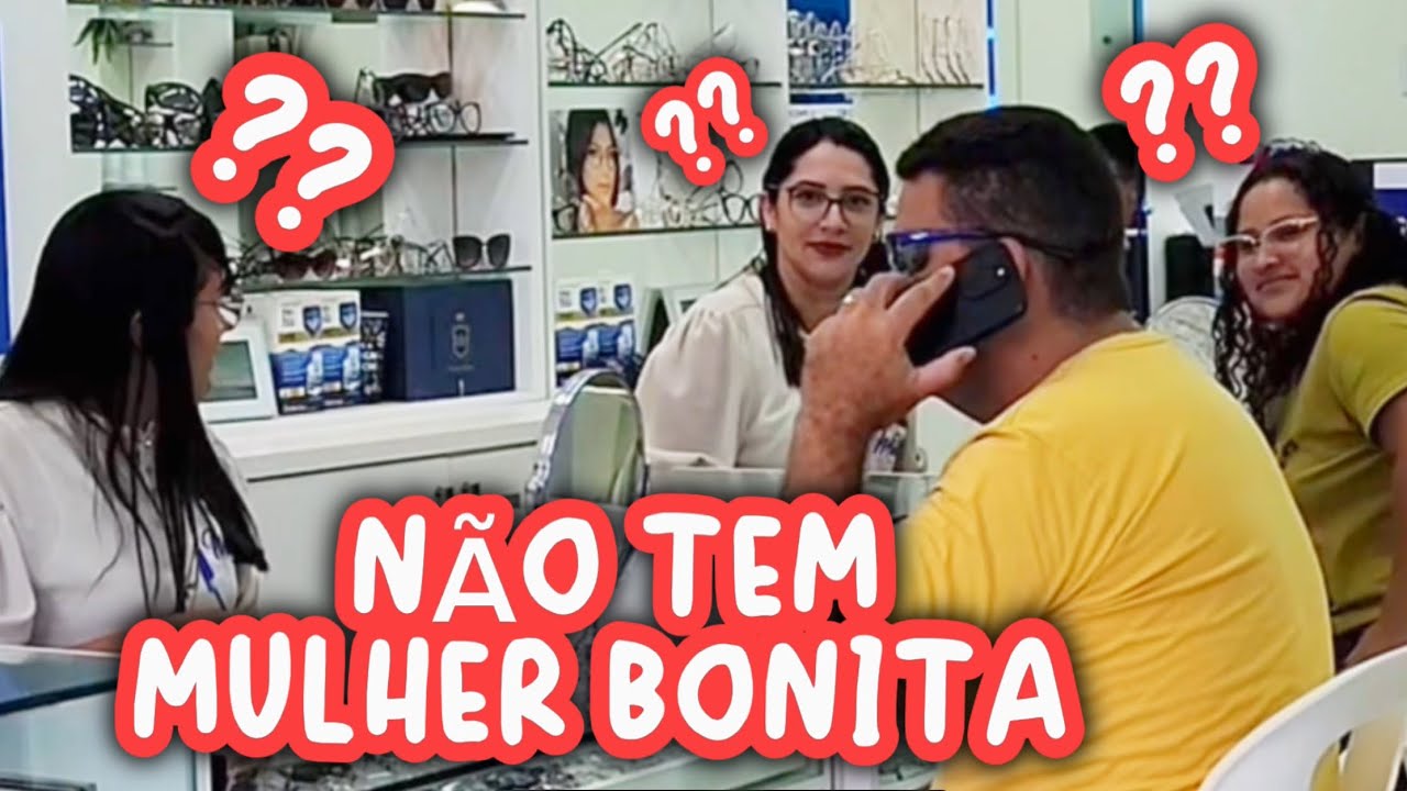 Pegadinha, Não tem mulher bonita (Pegadinha Completa)