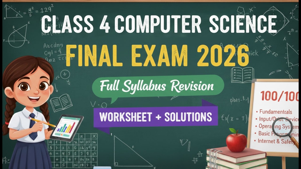 Class 4 Computer Final Exam Paper 2026 📝 | Full Syllabus Revision in One Video!Revision Worksheet