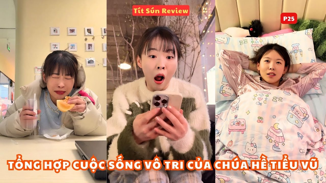 Tổng Hợp Cuộc Sống V&ocirc; Tri Của Ch&uacute;a Hề Tiểu Vũ Phần 25 | Cuộc sống sau khi đi l&agrave;m của ch&uacute;a hề.