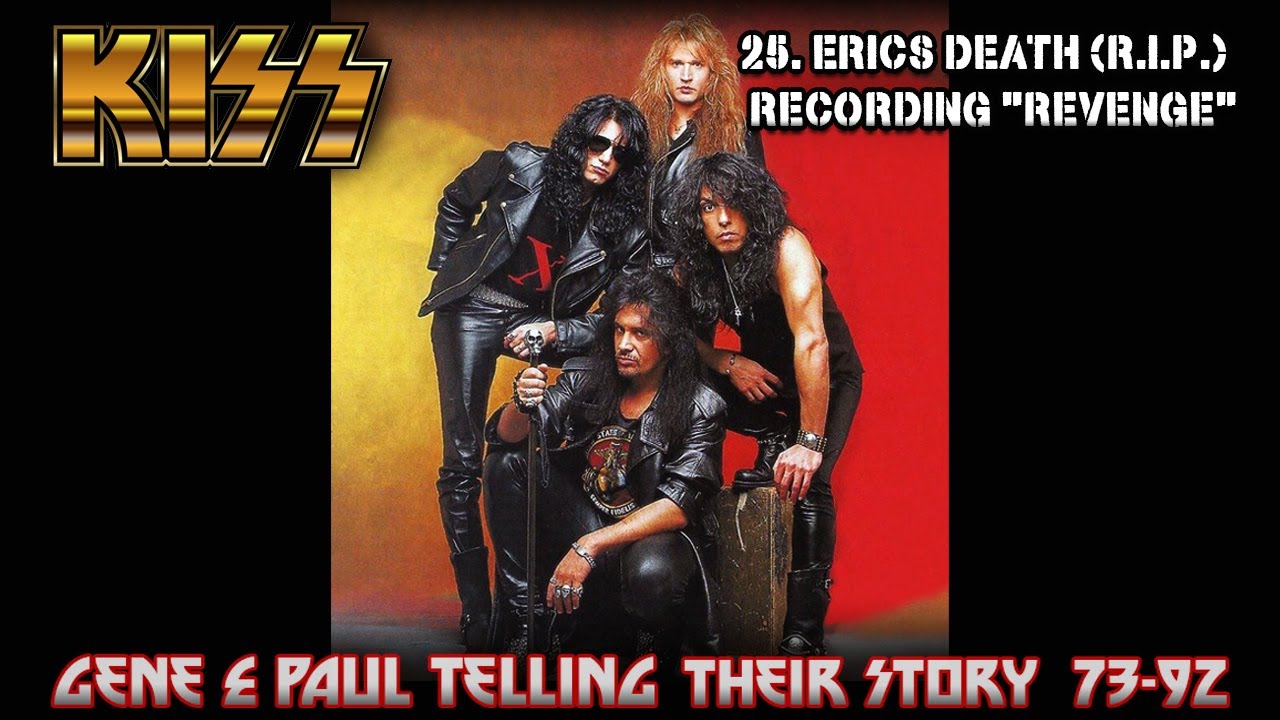 Part 25, KISS - Eric Carrs Death (R.I.P.), Eric Singer joins the Band, Recording 