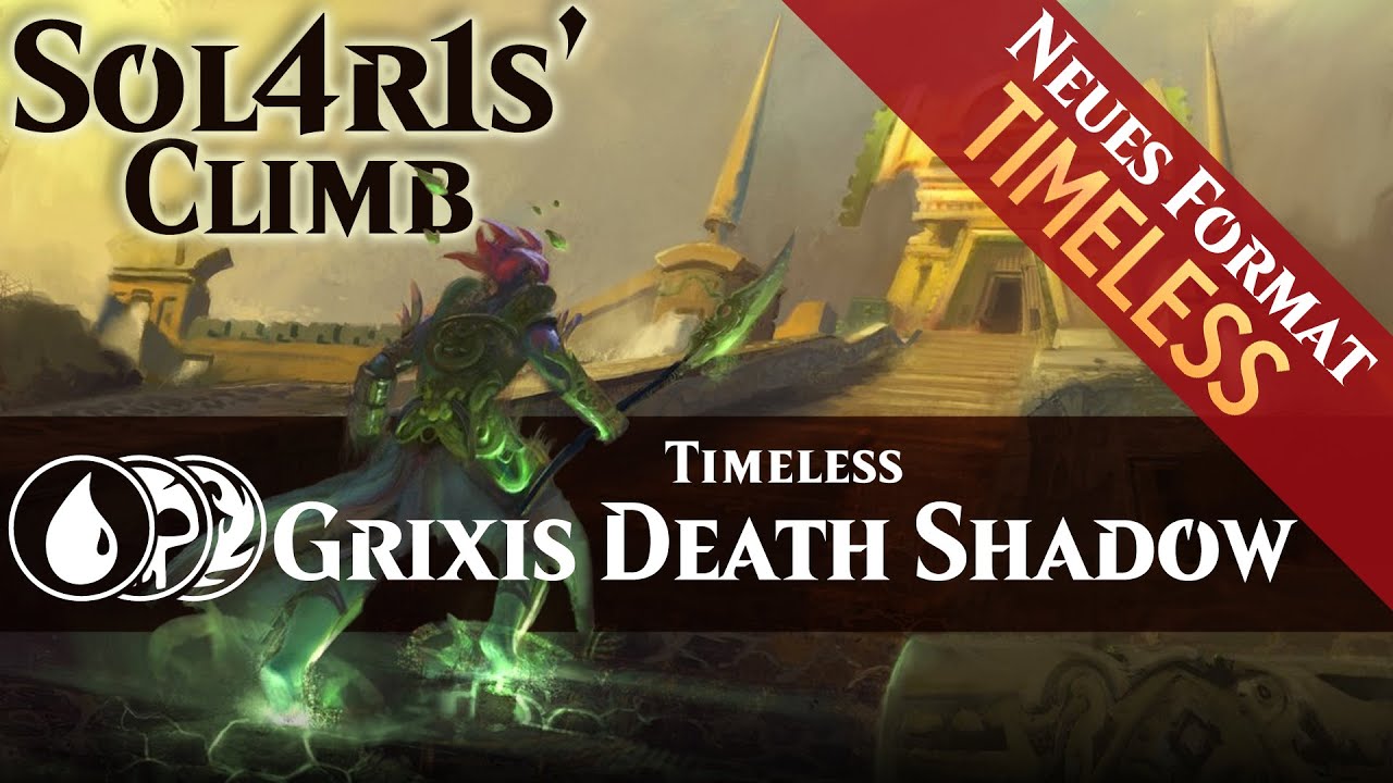 Aua...Sol4r1s' Ladder Climb mit Grixis Death Shadow (Timeless Bo3 | Gold) | MTG Arena Gameplay