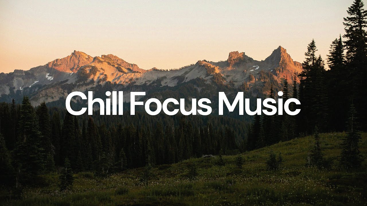 Chill Focus Music [lo-fi hip hop beats]