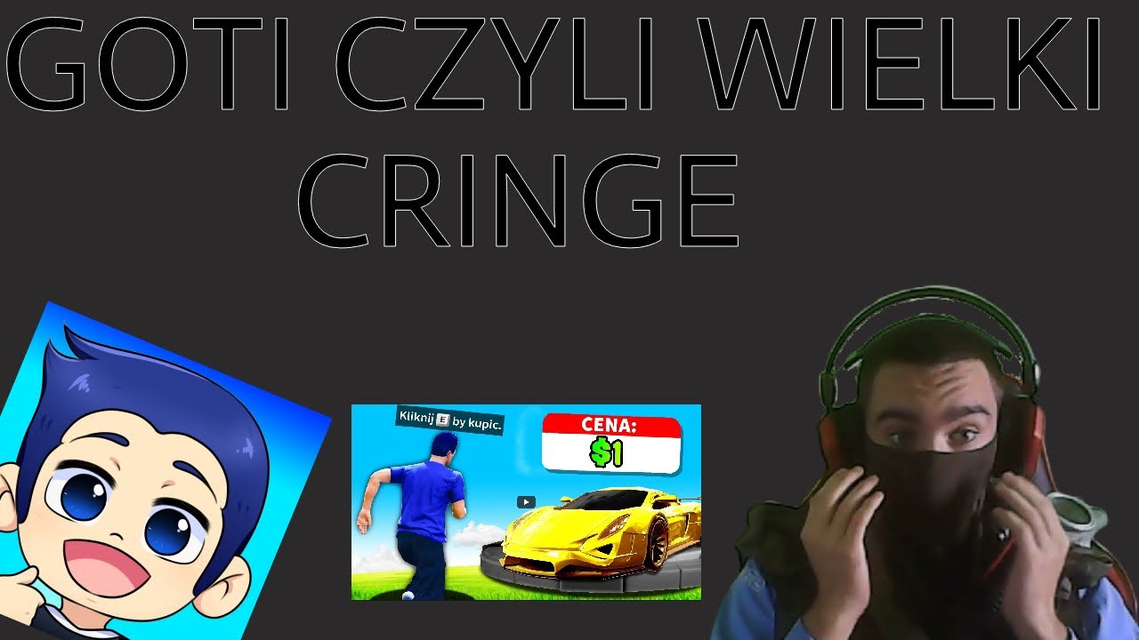 Goti czyli wielki crange