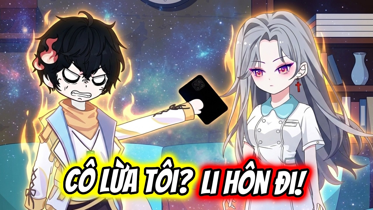 (Full) C&ocirc; Lừa T&ocirc;i? Ly H&ocirc;n Đi! | TTD Vietsub