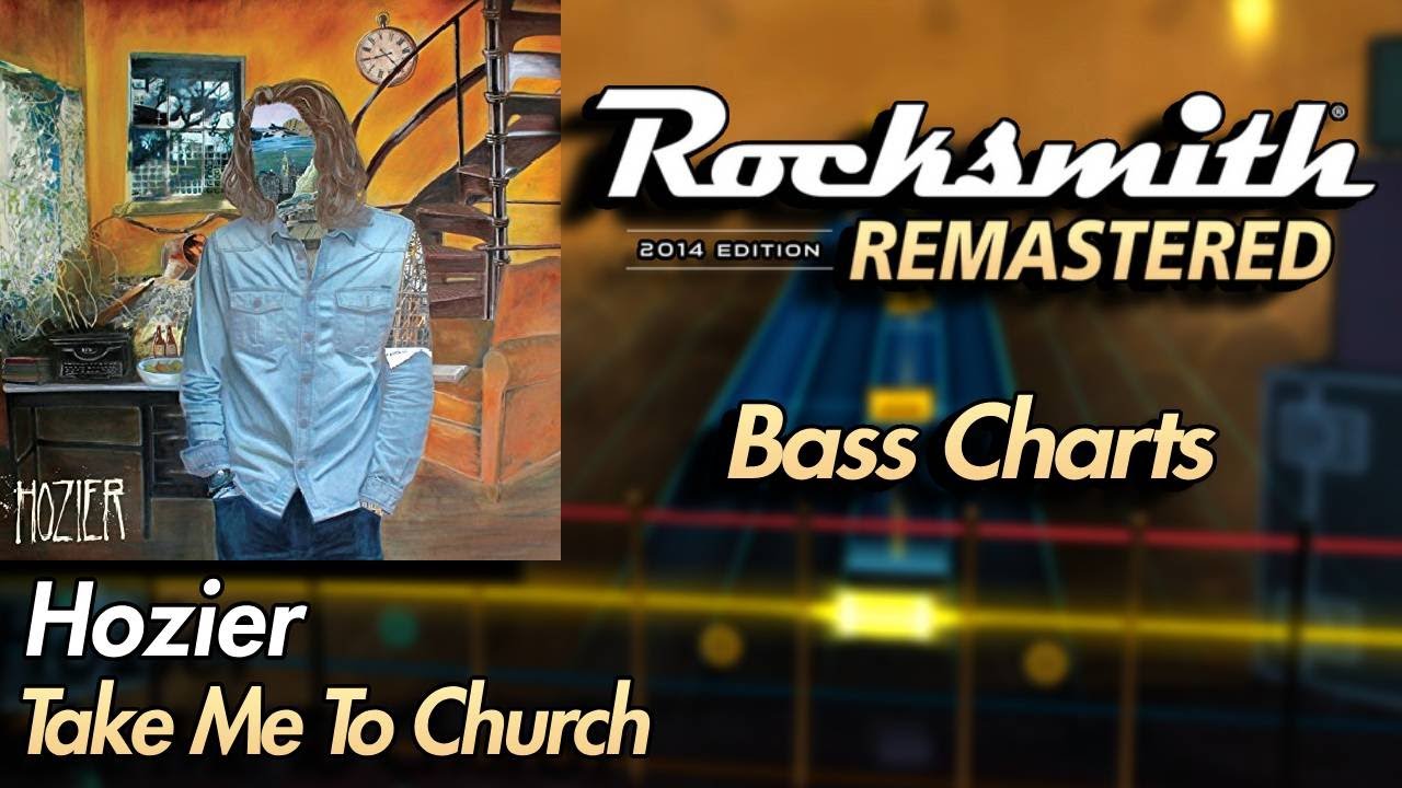 Hozier - Take Me To Church | Rocksmith® 2014 Edition | Bass Chart