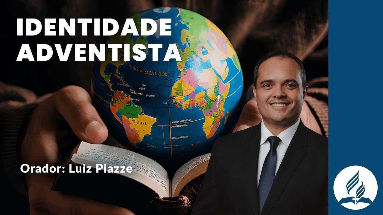 Identidade Adventista | Pr. Luiz Piazze | Sábado 07/02/26