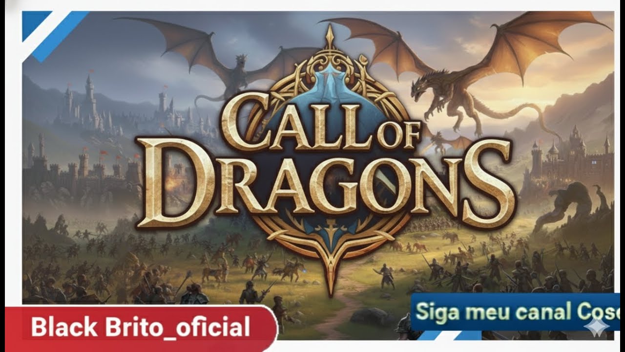 CALL OF DRAGONS / SIGA, CURTA, COMENTE E COMPARTILHE PESSOAL A LIVE!
