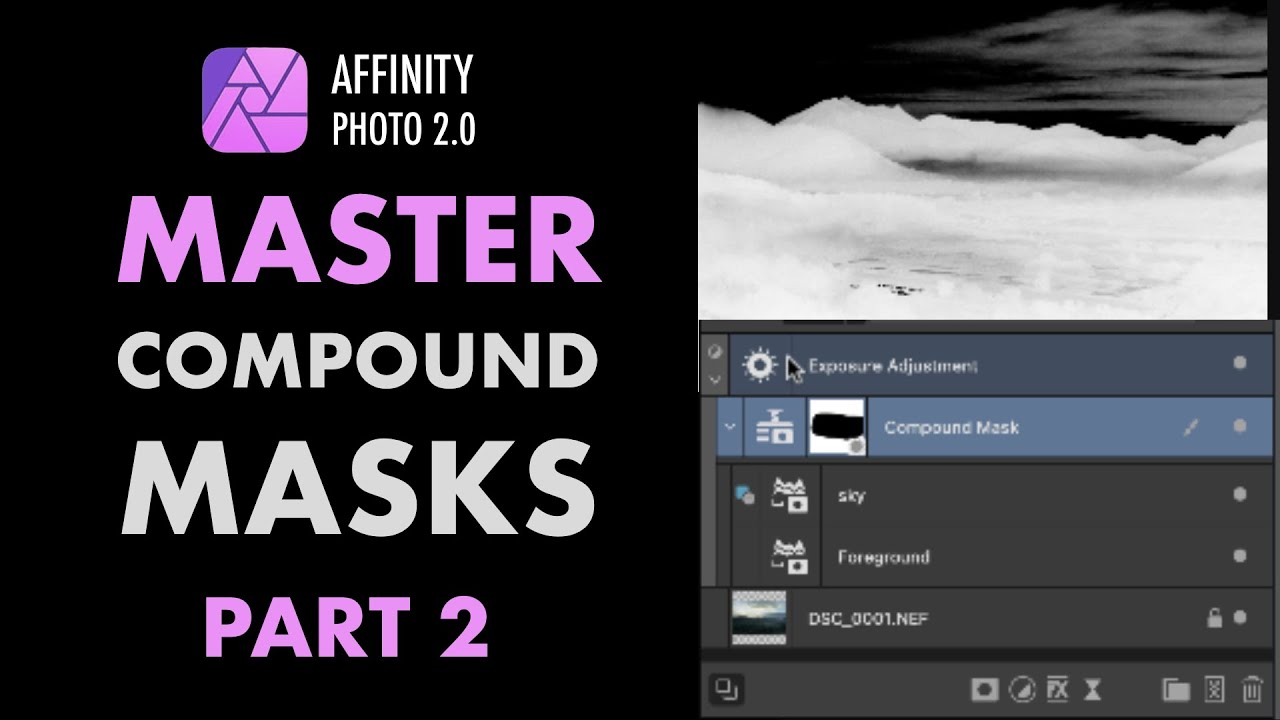 AFFINITY PHOTO 2.0: HOW TO USE COMPOUND MASKS (PART 2)