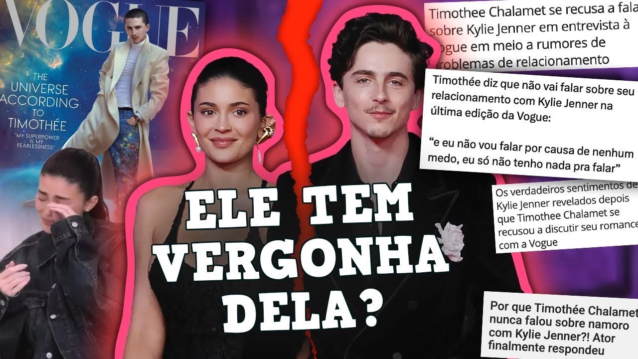 O RELACIONAMENTO TÓXICO DE TIMOTHÉE CHALAMET E KYLIE JENNER… ELE ODEIA ELA?